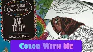 Color With Me * Timeless Creations Dare to Fly Coloring Book