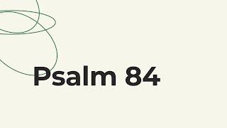 5pm @ Park Road // Psalm 84