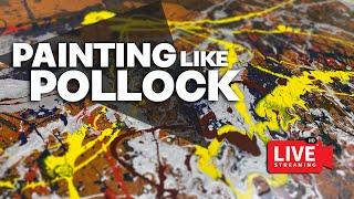 Paint like Jackson POLLOCK - LIVE painting techniques that YOU can learn!