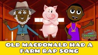 Old Macdonald Had A Farm Rap | Rap Kids Songs | Rap Nursery Rhymes