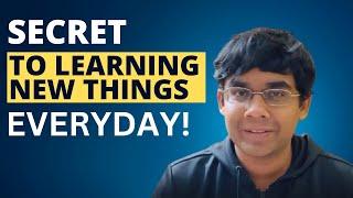 How I Learn Something New Everyday | Growth Mindset | Sandeep Das