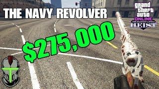GTA ONLINE - THE NAVY REVOLVER!!! (HOW TO FIND IT, TESTING, AND HOW TO MAKE $275,000)