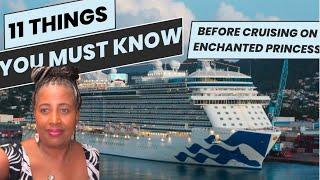 11 Things You MUST Know Before Cruising On Enchanted Princess | Cruise Tips