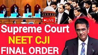 NEET 2024 23rd July Final Judgement LIVE , Supreme Court Live, RE-NEET ? NEET CANCELLED ? SC Live