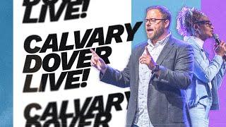 Sunday Service | Join us for Calvary Church Online! - @CalvaryDover