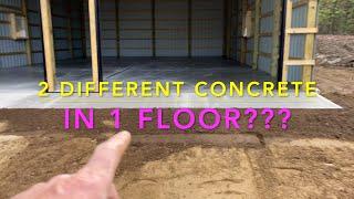 WHY WE USED 2 DIFFERENT CONCRETE MIXES FOR 1 POLE BARN