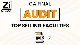 CA Final Audit Top Selling Faculties Of Zeroinfy