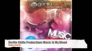 Gorilla Chilla Productions, Pardes Feat Vj