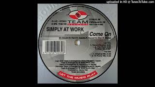 Simply At Work - Come On (Original Mix)