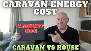 Caravan Energy Cost VS House [Caravan Life UK]