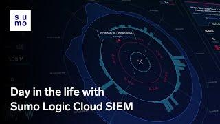 Day In The Life With Sumo Logic Cloud SIEM