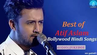 Best of Atif Aslam bollywood hindi Jukebox Songs