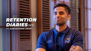 Retention Diaries ft. Suryakumar Yadav | Mumbai Indians