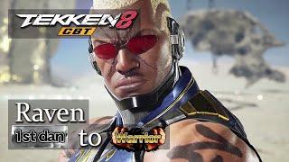 Raven to Warrior - Tekken 8 CBT