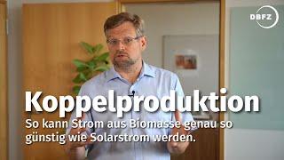 Koppelproduktion – So kann Strom aus Biomasse genau günstig wie Solarstrom werden