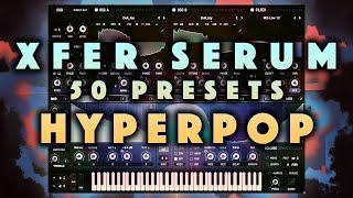 Xfer Serum Hyperpop Presets. 50 Sounds No Talk Demo