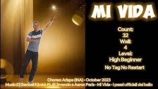 Mi Vida//High beginner/: choreo Aris Ps @Arispss (INA) Oct 2023