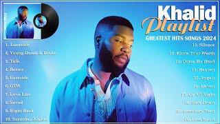 Top Khalid Hits 2024 - 20 Best Songs Playlist - The Ultimate Playlist 2024