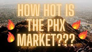 TOP REASONS WHY THE PHX MARKET IS HOT!!