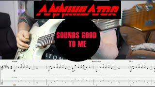 ANNIHILATOR- Sounds Good To Me- Guitar Cover with TABS