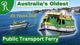 The Bundeena Ferry - The oldest continuously run ferry service!