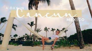 A DAY IN CANCUN | A Sense of Wonder For Every Family