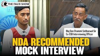 TOUGHEST NDA SSB MOCK INTERVIEW ON THE INTERNET !! ft Maj Gen Shammi sir Ep-241