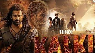 Kalki 2898 AD New Movie Hindi Dubbed 2024 | New South Indian Movies Dubbed In Hindi 2024