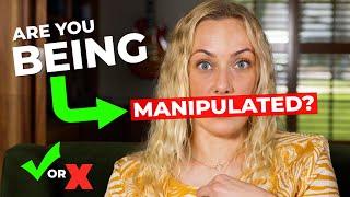 7 reasons you're easy to manipulate