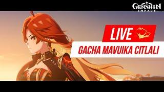 [ID21+] Gacha Mavuika & Citlali! Likes Kamu = Gacha Weapon - Lapakhuda.com #genshinimpact