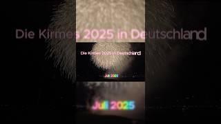 Die Kirmes Termine 07 2025 in DeutschlandVolksfest Veranstaltungen Terminkalender 2025 Germany