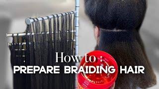 How to prepare braiding hair. Large knotless braids. Best Braiding Hair to Use