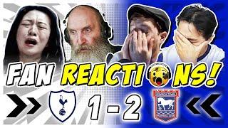 SPURS FANS HUMILIATED  REACTION TO TOTTENHAM 1-2 IPSWICH TOWN | PREMIER LEAGUE FAN REACTIONS