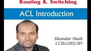 ACL Introduction - Video By Sikandar Shaik || Dual CCIE (RS/SP) # 35012