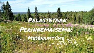Pelastetaan Perinnemaisema!