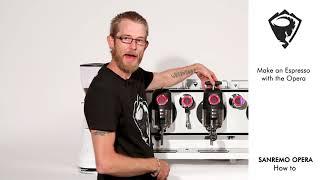 How to Make on Espresso With the Opera Esspresso Machine