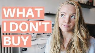 WHAT I DON'T BUY | To Prioritize a Life of Minimalism, Travel, and Meaning