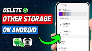 How to Delete Other Storage on Android | How to Free up Space on Android Phone (2024 New Method)