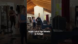 Largest List of Yoga Retreats in Portugal #yogaretreat #yoga #yogaday #balancegurus #portugal