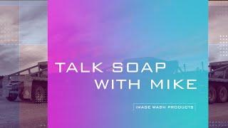 Talk Soap With Mike - Motorcycle Wash