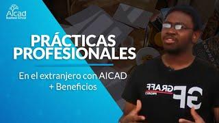 Prácticas profesionales en el extranjero con Aicad Testimonio【Beneficios】