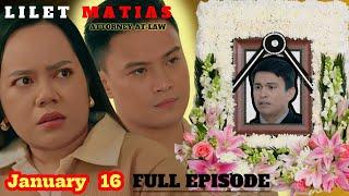 LILET MATIAS Jan 16, 2025 FULL EPISODE STORY TELLING LIVE TODAY #liletmatias