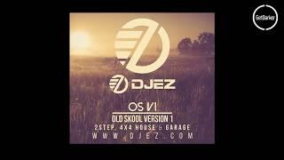 DJ EZ – OS V1 (Old Skool Version One)