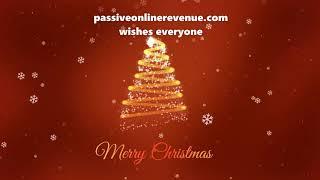 Merry Christmas Wishing Everyone Online Passive Income Opportunities by Passive Online Revenue