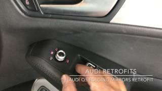 Audi Q5 Power Folding Mirror Retrofit