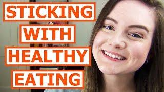 How I Stay Motivated to Eat Healthy