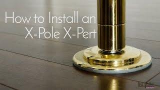 How to install an X-Pole X-Pert