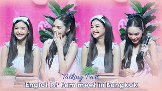 (SUB CC) Englot 1st Fam Meet in Bangkok | Talking Part | 17.11.2024 #englot #อิงล็อต