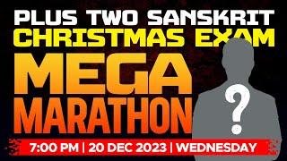 Plus Two Sanskrit - Christmas Exam  | Mega Marathon | Xylem Plus Two Commerce