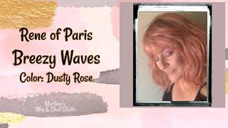 RENE OF PARIS | BREEZY WAVES | DUSTY ROSE | WIG REVIEW |Marlene's Wig & Chat Studio